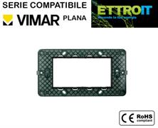 Supporto 4 Posti in Plastica Compatibile con Vimar® Plana