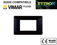 Placca in Plastica Nera 3 Posti Compatibile con Vimar® Plana