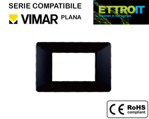 Placca in Plastica Nera 3 Posti Compatibile con Vimar® Plana