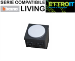 Lampada di Emergenza LED 6000K 220V Compatibile BTicino® Living