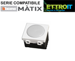 Lampada di Emergenza LED 6000K 220V Compatibile BTicino® Màtix